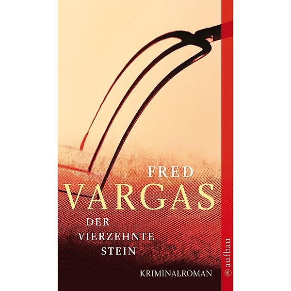 Der vierzehnte Stein / Kommissar Adamsberg Bd.6, Fred Vargas