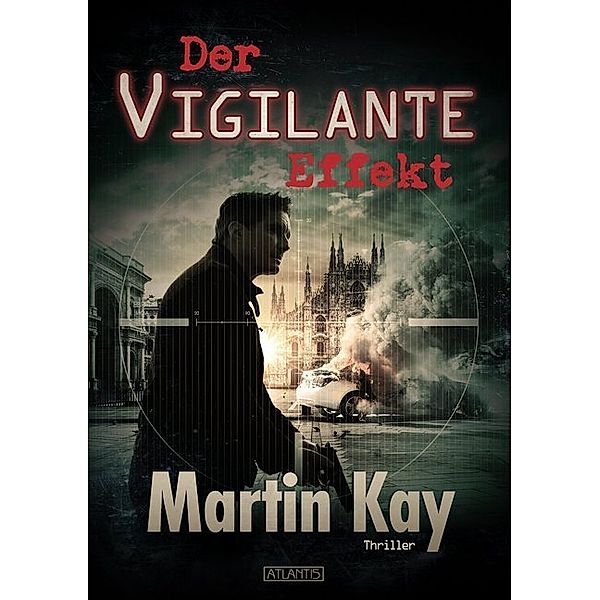 Der Vigilante-Effekt, Martin Kay