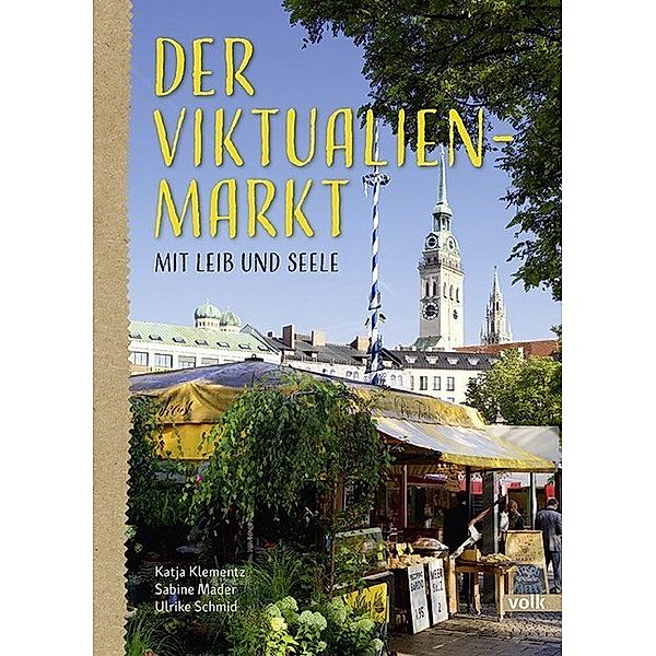 Der Viktualienmarkt, Katja Klementz