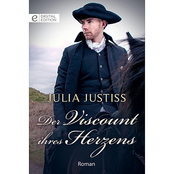 Der Viscount ihres Herzens, Julia Justiss