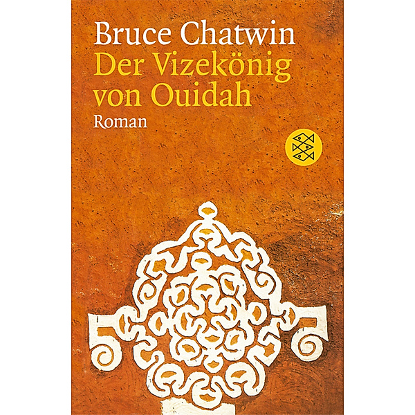 Der Vizekönig von Ouidah, Bruce Chatwin