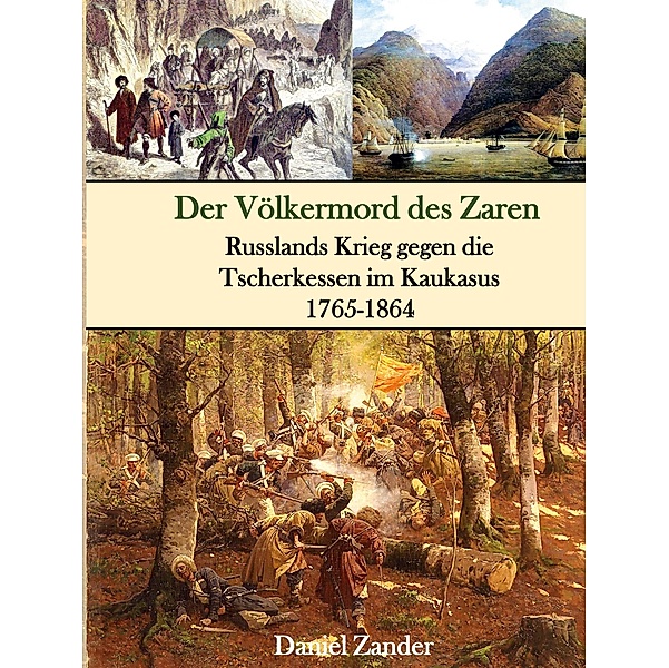 Der Völkermord des Zaren, Daniel Zander