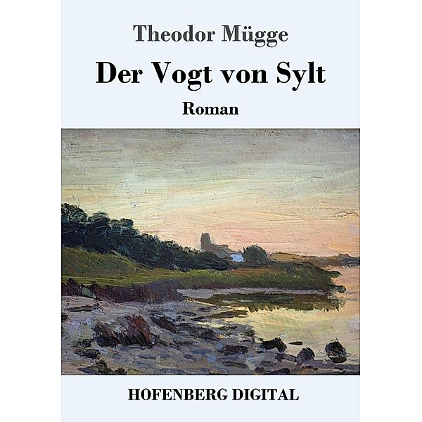 Der Vogt von Sylt, Theodor Mügge