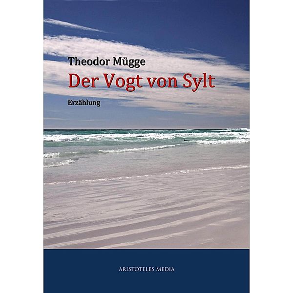 Der Vogt von Sylt, Theodor Mügge