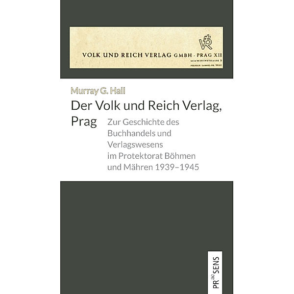Der Volk und Reich Verlag, Prag, Murray G. Hall