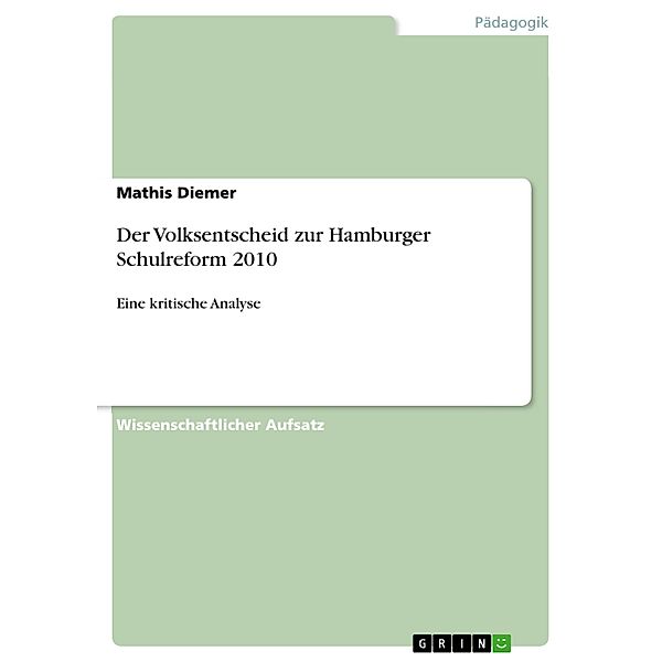 Der Volksentscheid zur Hamburger Schulreform 2010, Mathis Diemer