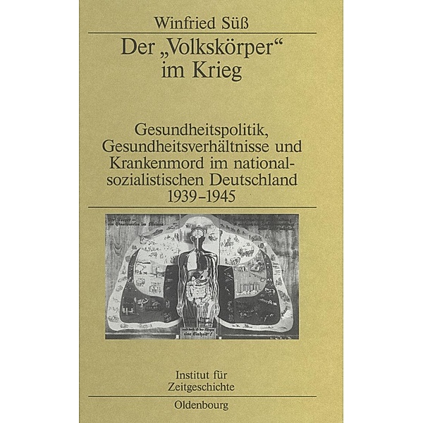 Der Volkskörper im Krieg / Studien zur Zeitgeschichte Bd.65, Winfried Süß