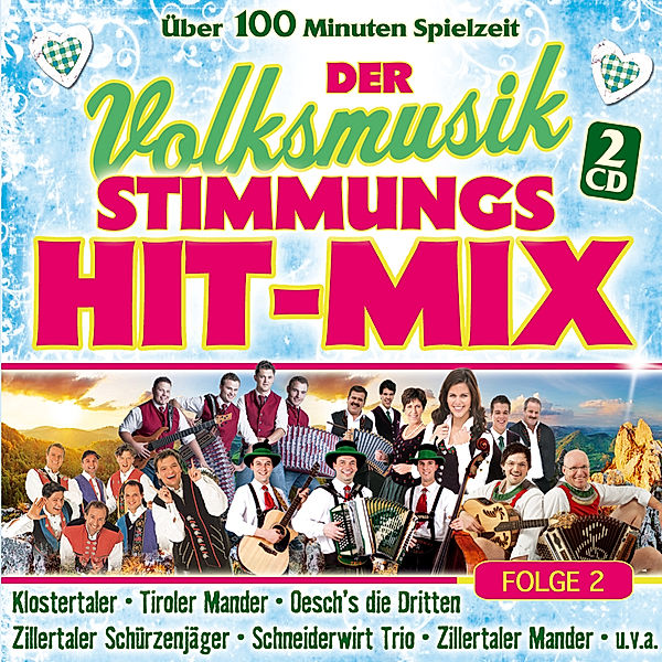 Der Volksmusik Stimmungs Hit-Mix Folge 2, Various