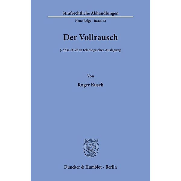 Der Vollrausch., Roger Kusch