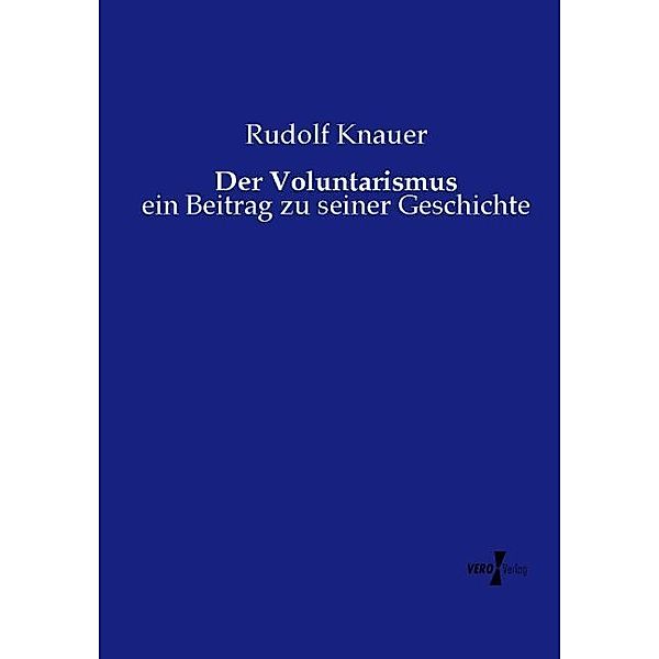Der Voluntarismus, Rudolf Knauer