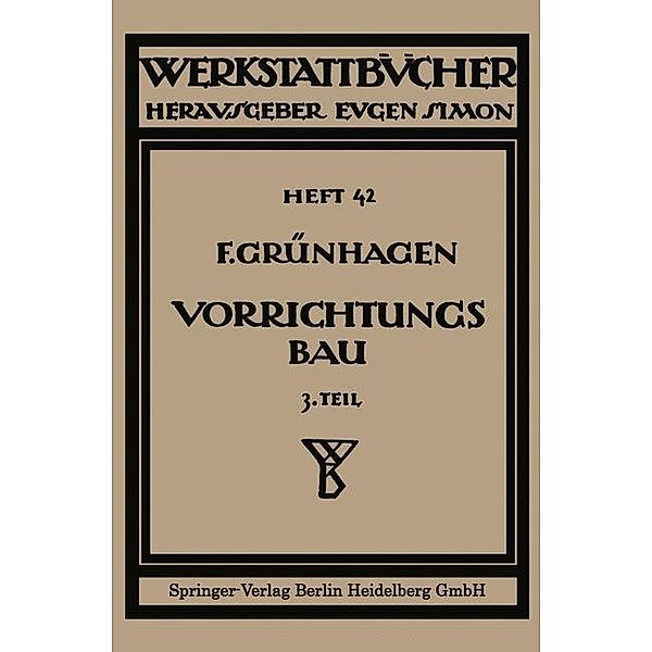Der Vorrichtungsbau / Werkstattbücher Bd.42, Fritz Klautke