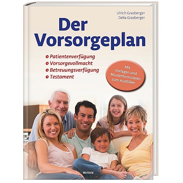 Der Vorsorgeplan, Ulrich Grasberger, Delia Grasberger
