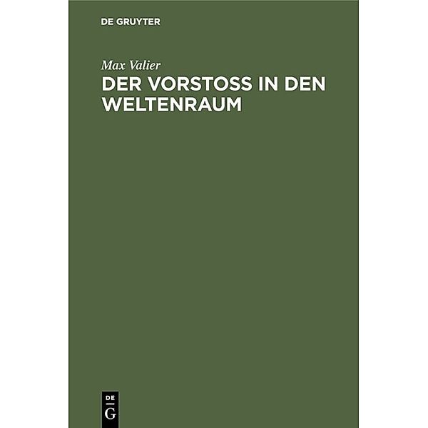 Der Vorstoss in den Weltenraum, Max Valier