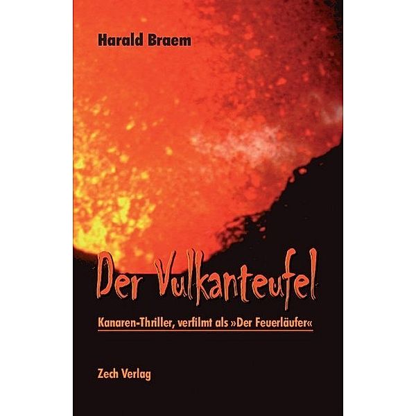 Der Vulkanteufel, Harald Braem