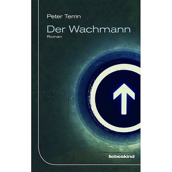 Der Wachmann, Peter Terrin