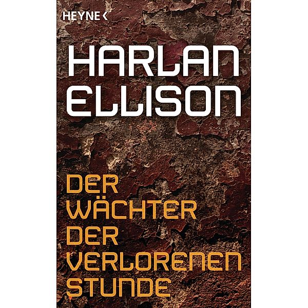 Der Wächter der verlorenen Stunde, Harlan Ellison