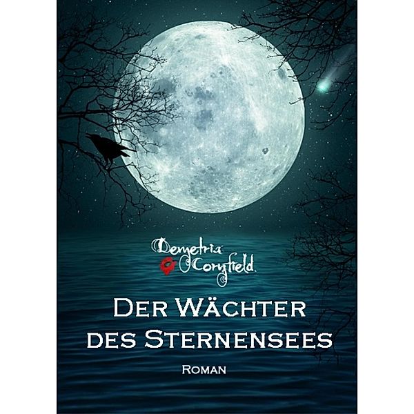 Der Wächter des Sternensees, Demetria Cornfield