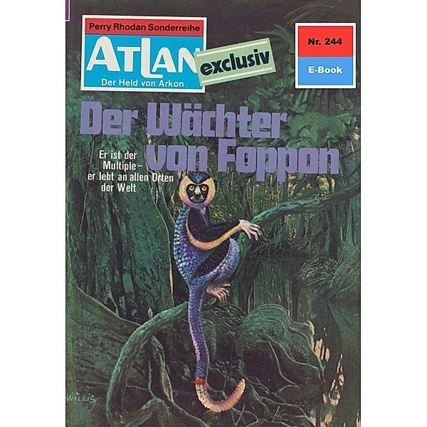 Der Wächter von Foppon (Heftroman) / Perry Rhodan - Atlan-Zyklus Der Held von Arkon (Teil 1) Bd.244, Hans Kneifel