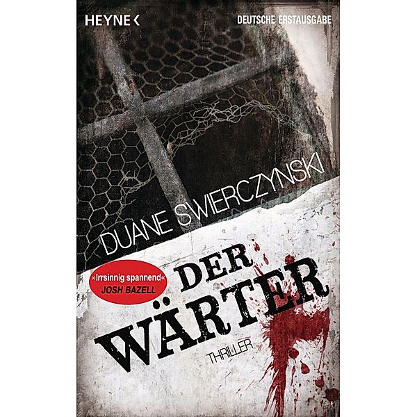 Der Wärter / Charles-Hardie-Trilogie Bd.2, Duane Swierczynski