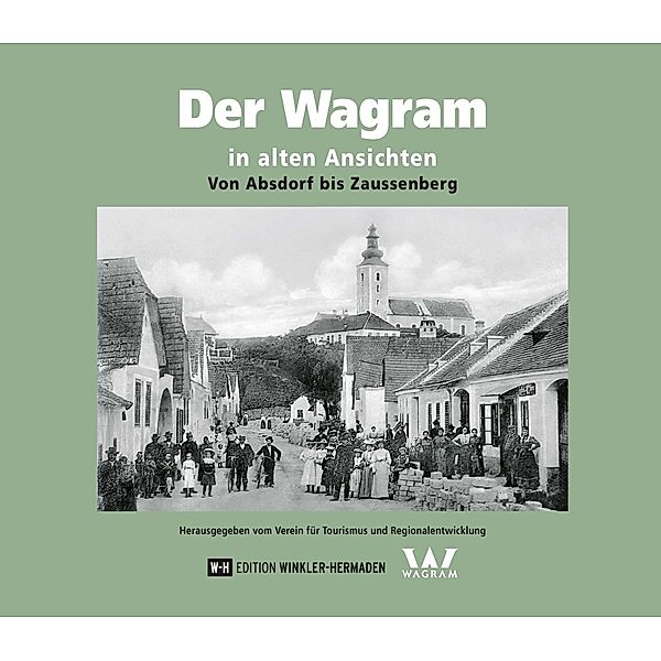 Der Wagram in alten Ansichten