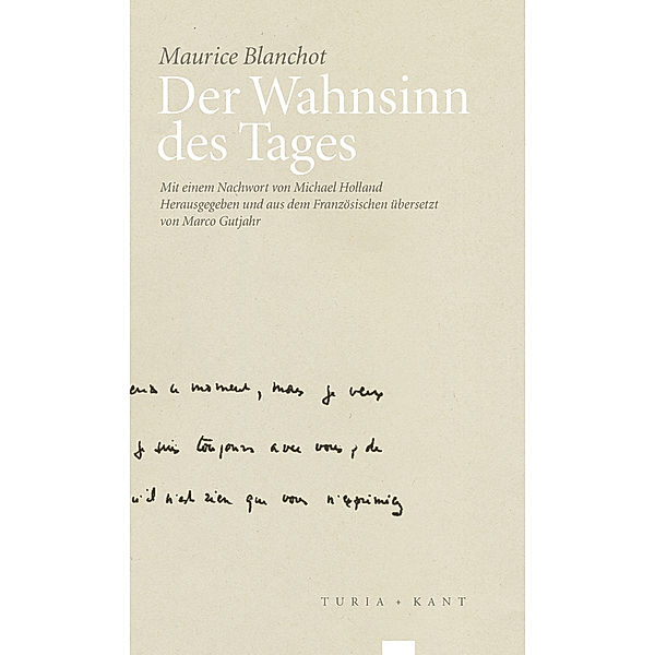 Der Wahnsinn des Tages, Maurice Blanchot