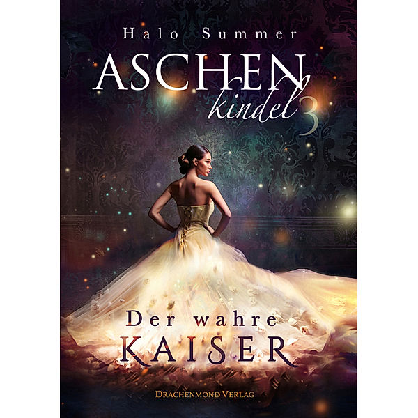 Der wahre Kaiser / Aschenkindel Bd.3, Halo Summer