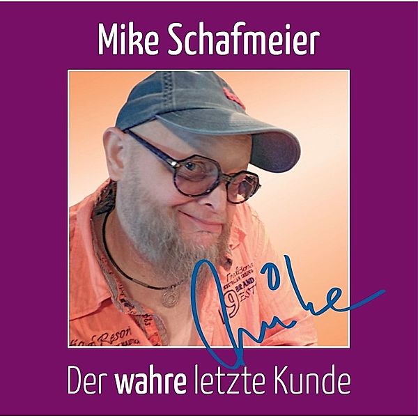 Der Wahre Letzte Kunde, Schafmeier Mike