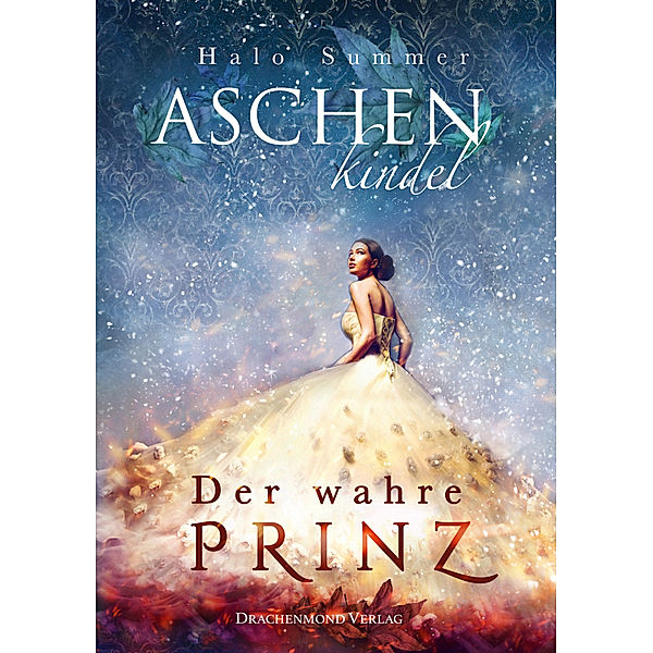 Der wahre Prinz / Aschenkindel Bd.2, Halo Summer