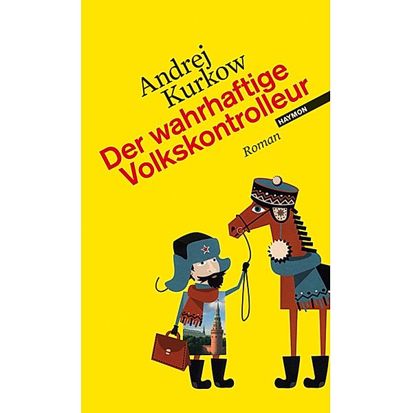 Der wahrhaftige Volkskontrolleur / Geografie eines einzelnen Schusses Bd.1, Andrej Kurkow