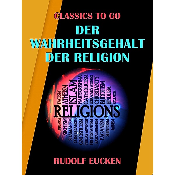 Der Wahrheitsgehalt der Religion, Rudolf Eucken
