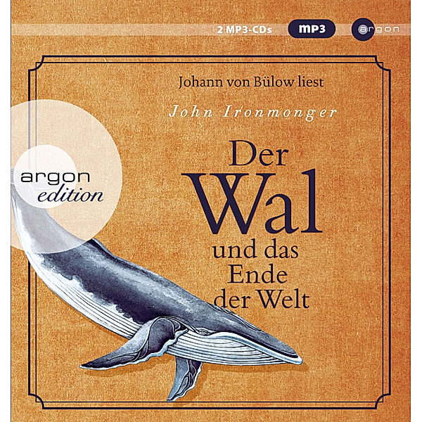 Der Wal und das Ende der Welt,2 Audio-CD, 2 MP3, John Ironmonger