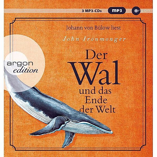 Der Wal und das Ende der Welt, 3 Audio-CD, 3 MP3, John Ironmonger