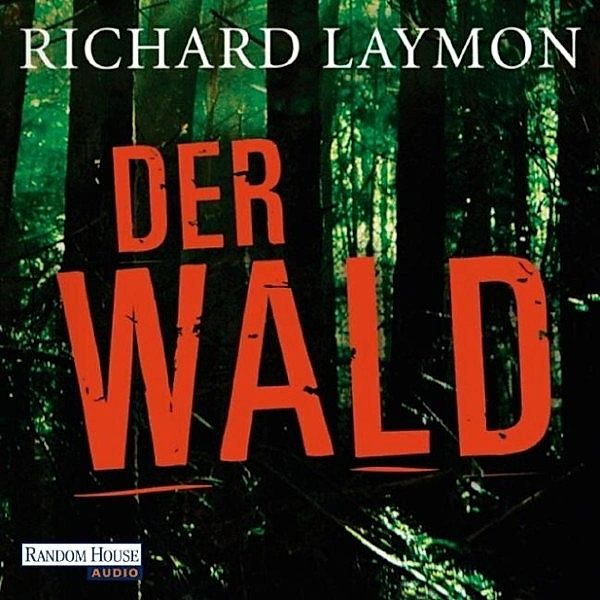 Der Wald, Richard Laymon