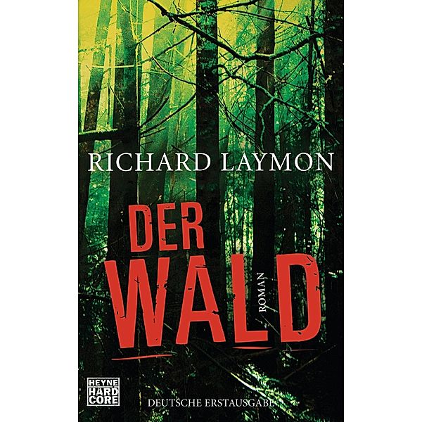 Der Wald, Richard Laymon