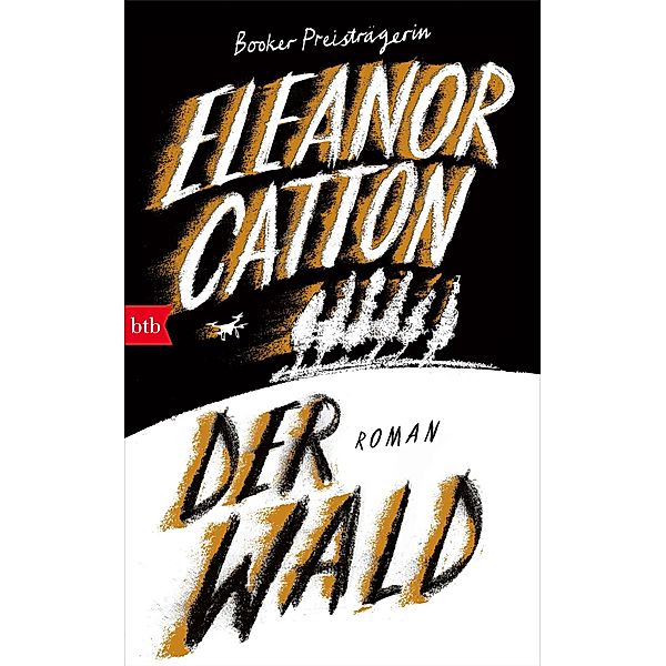 Der Wald, Eleanor Catton