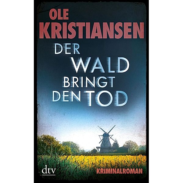 Der Wald bringt den Tod / Elemente Tetralogie Bd.3, Ole Kristiansen