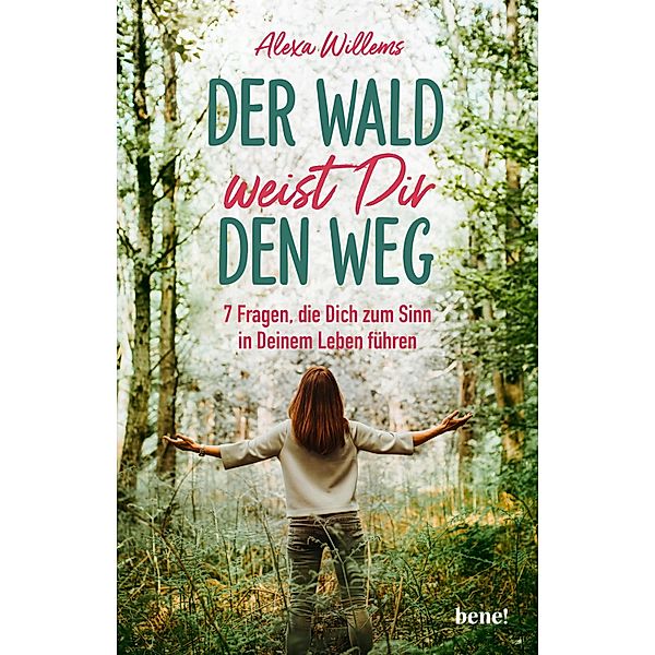 Der Wald weist Dir den Weg, Alexa Willems