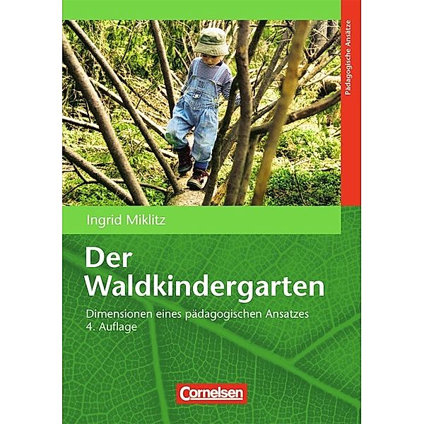 Der Waldkindergarten, Ingrid Miklitz