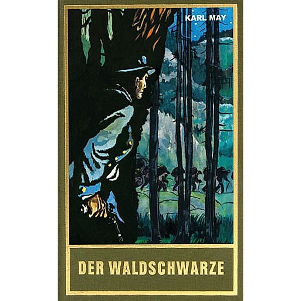 Der Waldschwarze und andere Erzählungen, Karl May