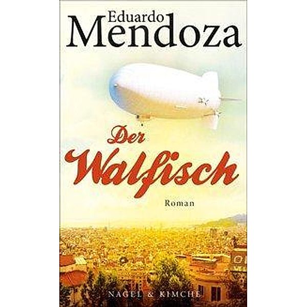 Der Walfisch, Eduardo Mendoza