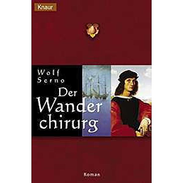 Der Wanderchirurg, Wolf Serno