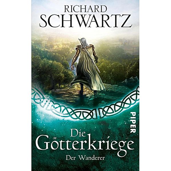 Der Wanderer / Die Götterkriege Bd.6, Richard Schwartz