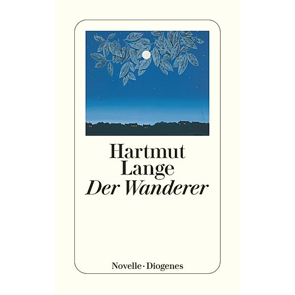 Der Wanderer / Diogenes Taschenbücher, Hartmut Lange