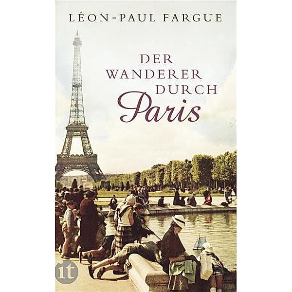 Der Wanderer durch Paris, Léon-Paul Fargue