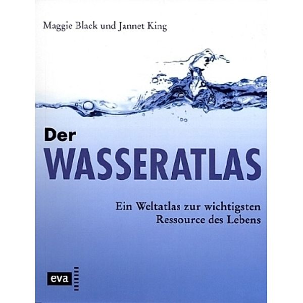 Der Wasseratlas, Maggie Black, Jannet King