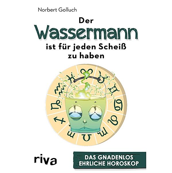 Der Wassermann ist für jeden Scheiß zu haben, Norbert Golluch