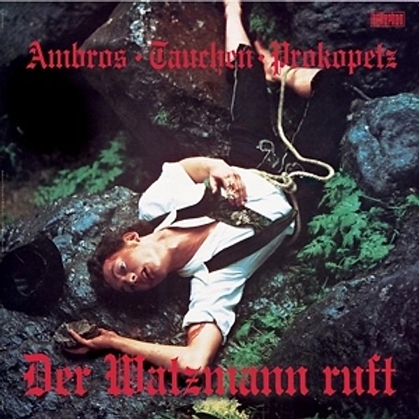 Der Watzmann Ruft (Remastered) (Vinyl), Ambros-Tauchen-Prokopetz