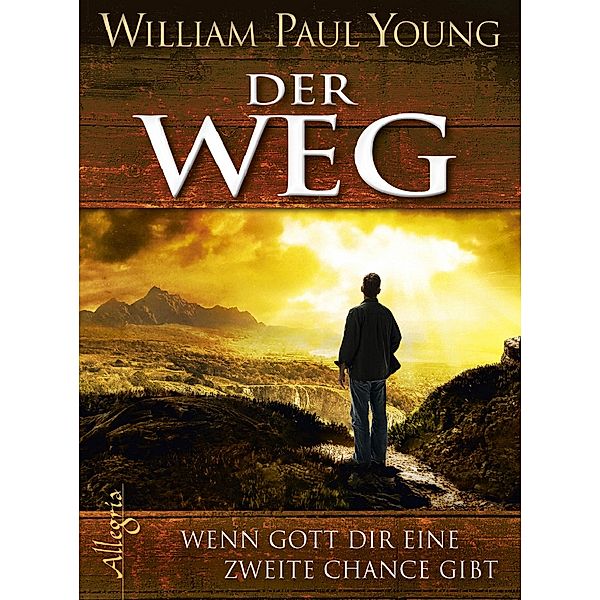 Der Weg, William P. Young