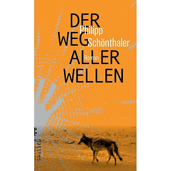 Der Weg aller Wellen, Philipp Schönthaler