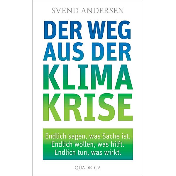 Der Weg aus der Klimakrise, Svend Andersen